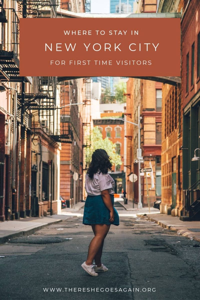 Where to Stay in New York City for First Timers There She Goes Again